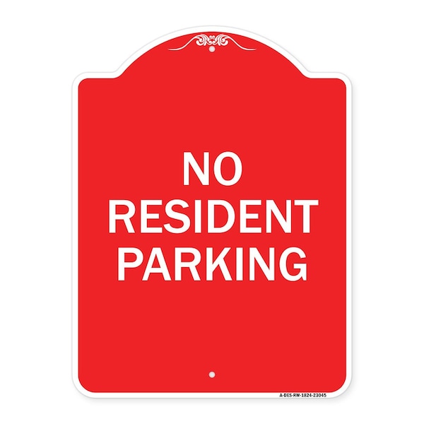 Reserved Parking Sign No Resident Parking, Red & White Aluminum Sign, 18" x 24", RW-1824-23045